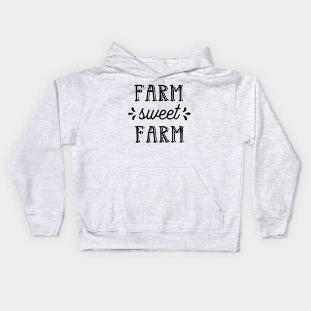 Farm Series: Farm Sweet Farm Kids Hoodie by Jarecrow 